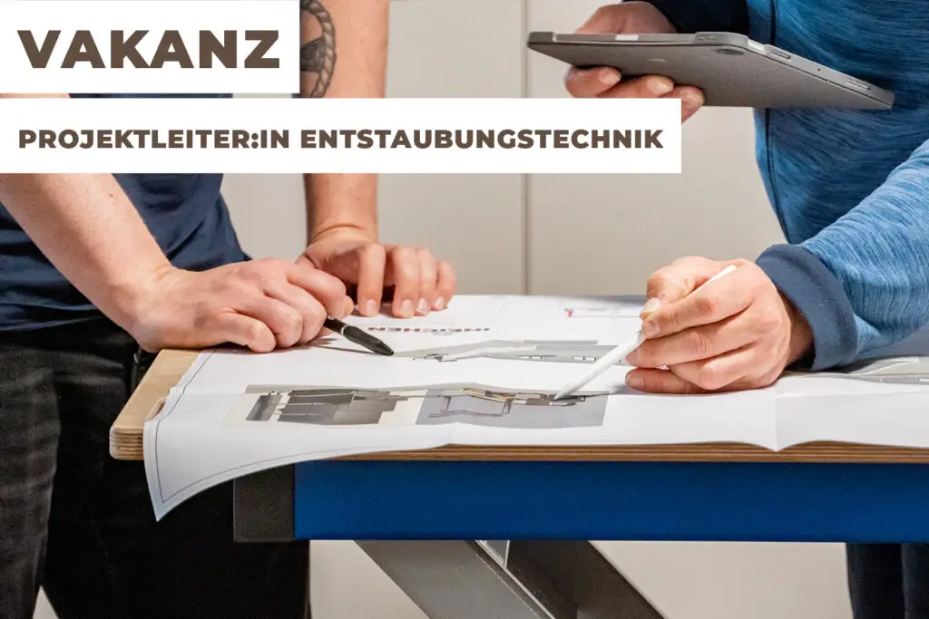 Vakanz Projektleiter:in Entstaubungstechnik